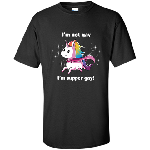 I'm super gay-lovely unicorn tshirt