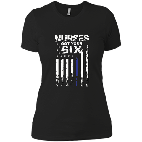 Nurse tshirt  I got your six