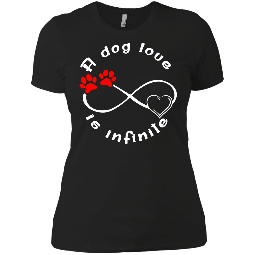 a dog's love is infinite T-Shirt a dog's love is infinite T-Shirt