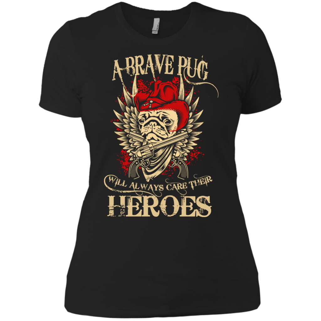 a brave pug will always care their heroes T-Shirt a brave pug will always care their heroes T-Shirt