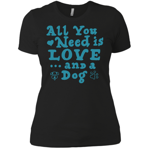 all you need is love and a dog T-Shirt