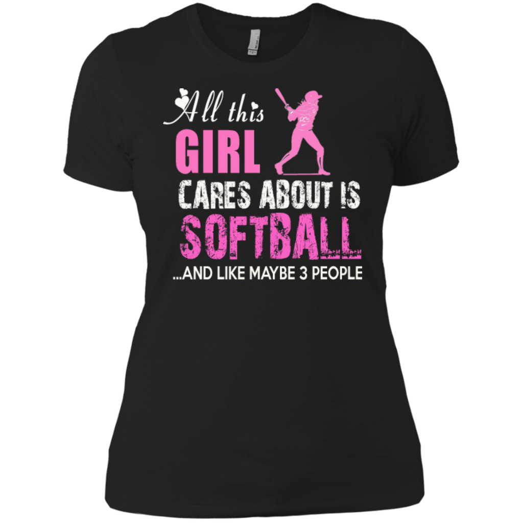 all this girl cares about is softball softball mom t T-Shirt all this girl cares about is softball softball mom t T-Shirt
