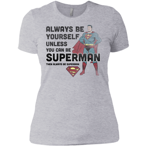 always be superman T-Shirt