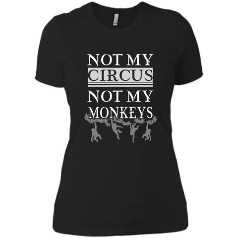 Monkey - Not My Circus, Not My Monkeys T-Shirt
