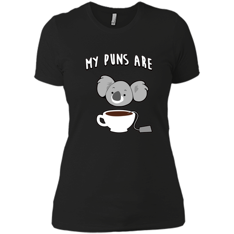My Puns Are Koala Tea T Shirt