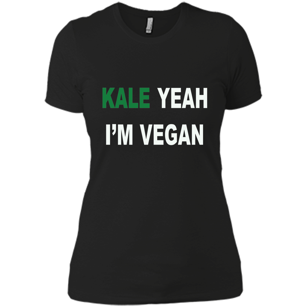 KALE yeah I'm vegan - Healthy Proud Shirt KALE yeah I'm vegan - Healthy Proud Shirt