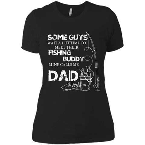 My Fishing Buddy Calls Me DAD T Shirt Proud Daddy