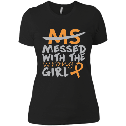 MS Messed with the Wrong Girl T-Shirt