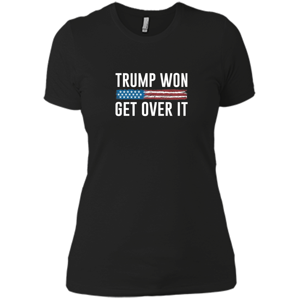 Trump Won Get Over It T-shirt Trump Won Get Over It T-shirt
