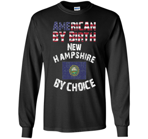 American By Birth New Hampshire By Choice State Flag T-Shirt
