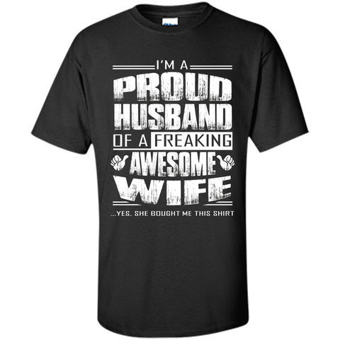 I am A Proud Husband Of A Freaking Awesome Wife cool shirt