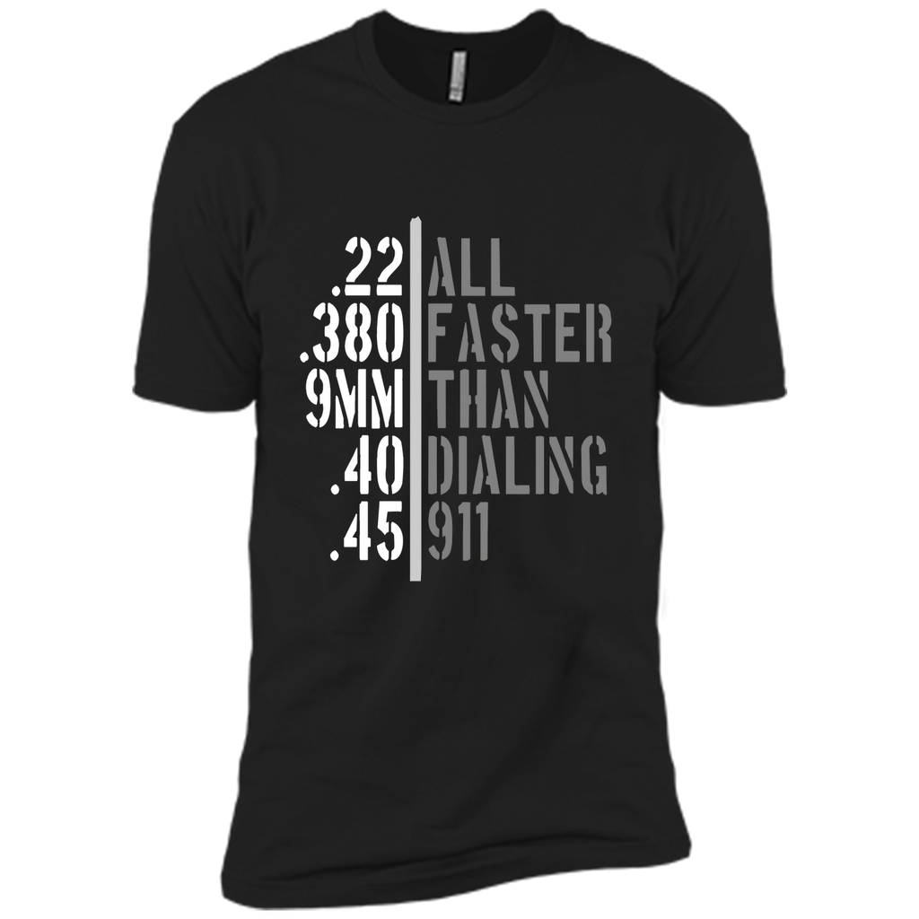Mens All Faster Than Dialing 911_Shirt