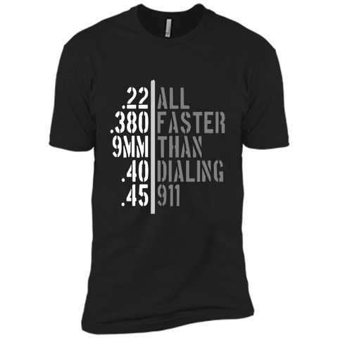 Mens All Faster Than Dialing 911_Shirt