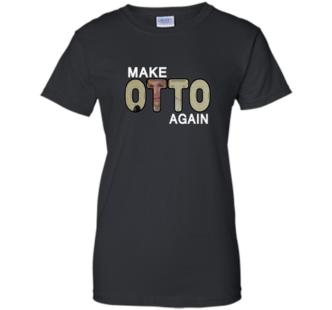 Make Otto Warmbie Again T-Shirt
