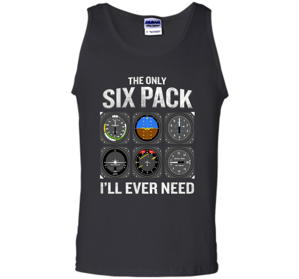 Only Six Pack I'll Need T-Shirt Funny Pilot Quote Cockpit
