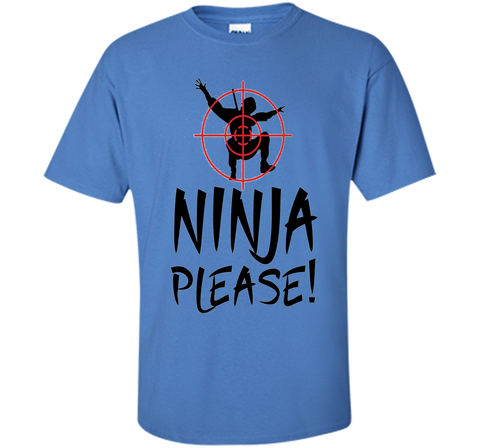 Ninja Please Ninja in Crosshairs T-shirt