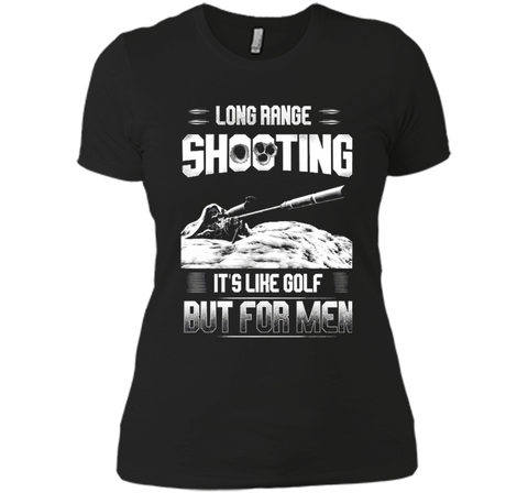 Long range shooting it's like golf but for men