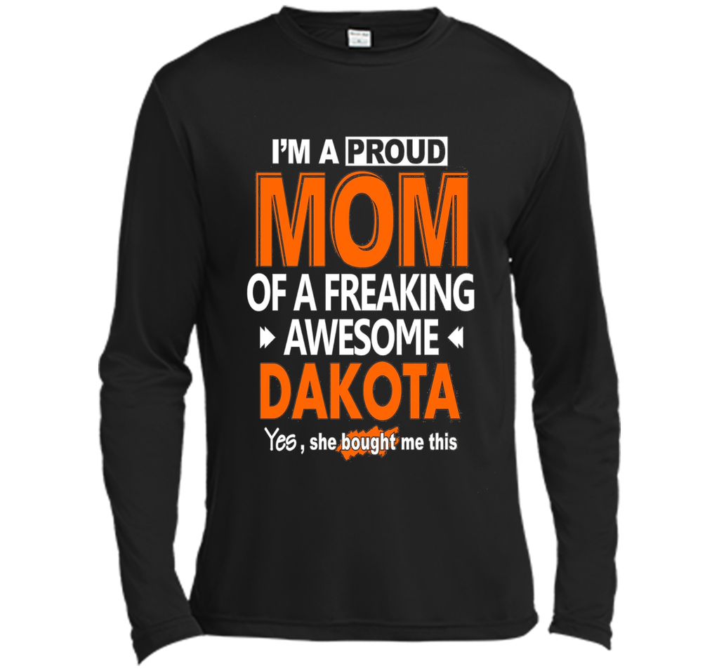 Proud Mom of Dakota Names Shirt Gift Idea Mother Dakota