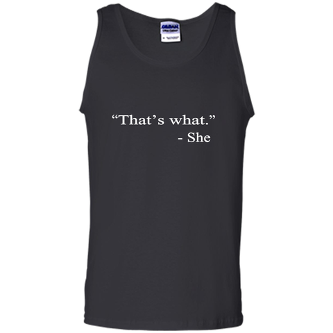 That's What She Said - Funny T-Shirt