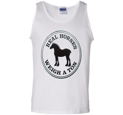 Real Horses Weigh a Ton Clydesdale Tee Shirt