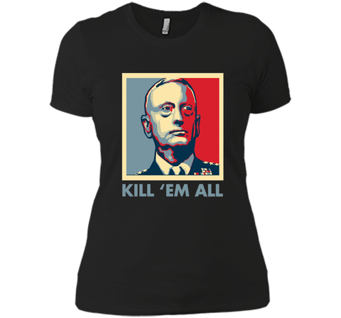 Kill 'Em All General Mad Dog Mattis Knifehands T-shirts