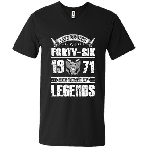 Life begins at 46, 1971 the birth of legends- 1971 T Shirt