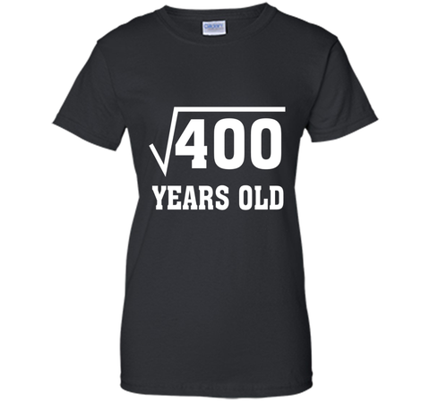 Square Root Of 400 Funny 20 Years Old T-Shirt 20th Birthday