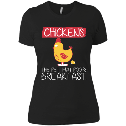 Chickens The Pet That Poops Breakfast T-Shirt