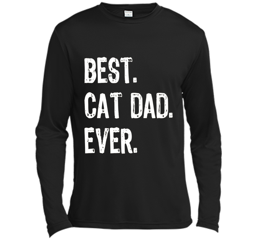 Best Cat Dad Ever T-Shirt