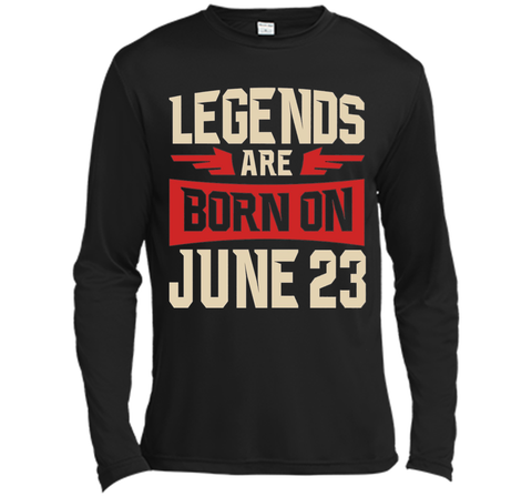 Legends Are Born On June 23 T-shirt - Birthday TShirt