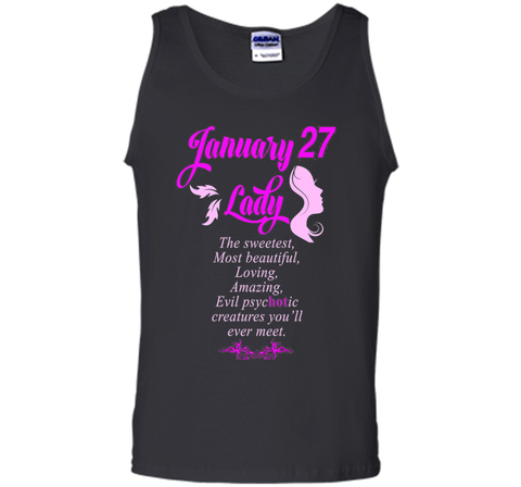 January 27th Lady T-Shirt Perfect Birthday Gift