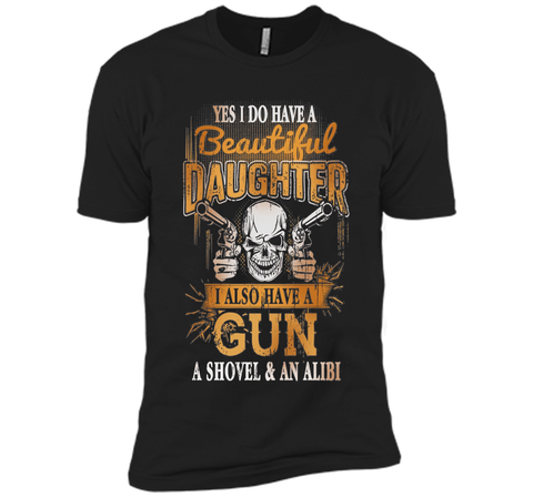 I Have A Beautiful Daughter, Gun - Father's Day 2017 Gift