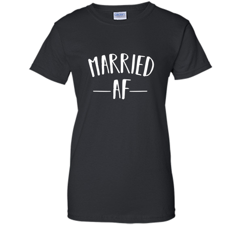 Premium Married AF Marriage Relationship Status Gift Shirt