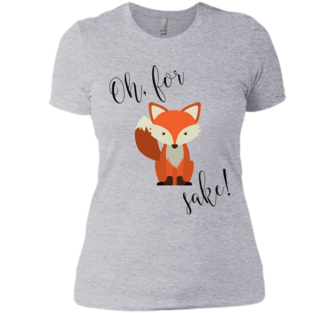 Oh For Fox Sake Shirt