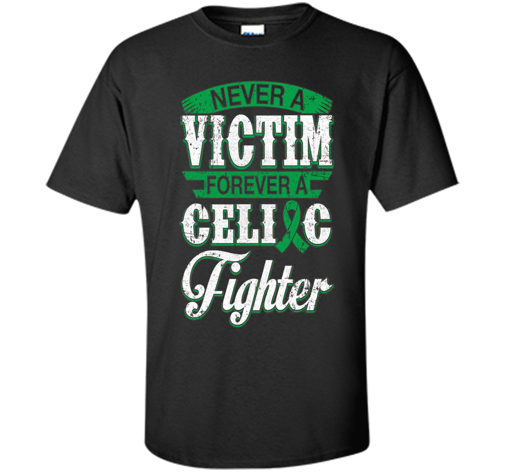 Never A Victim Forever A Celiac Fighter Shirt