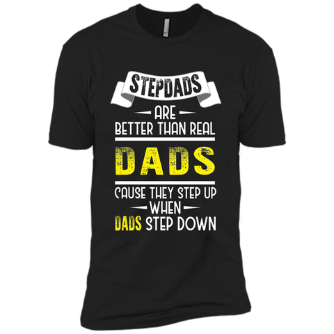 Funny Step Dads Are Better T-shirt Fathers Day Birthday Gift