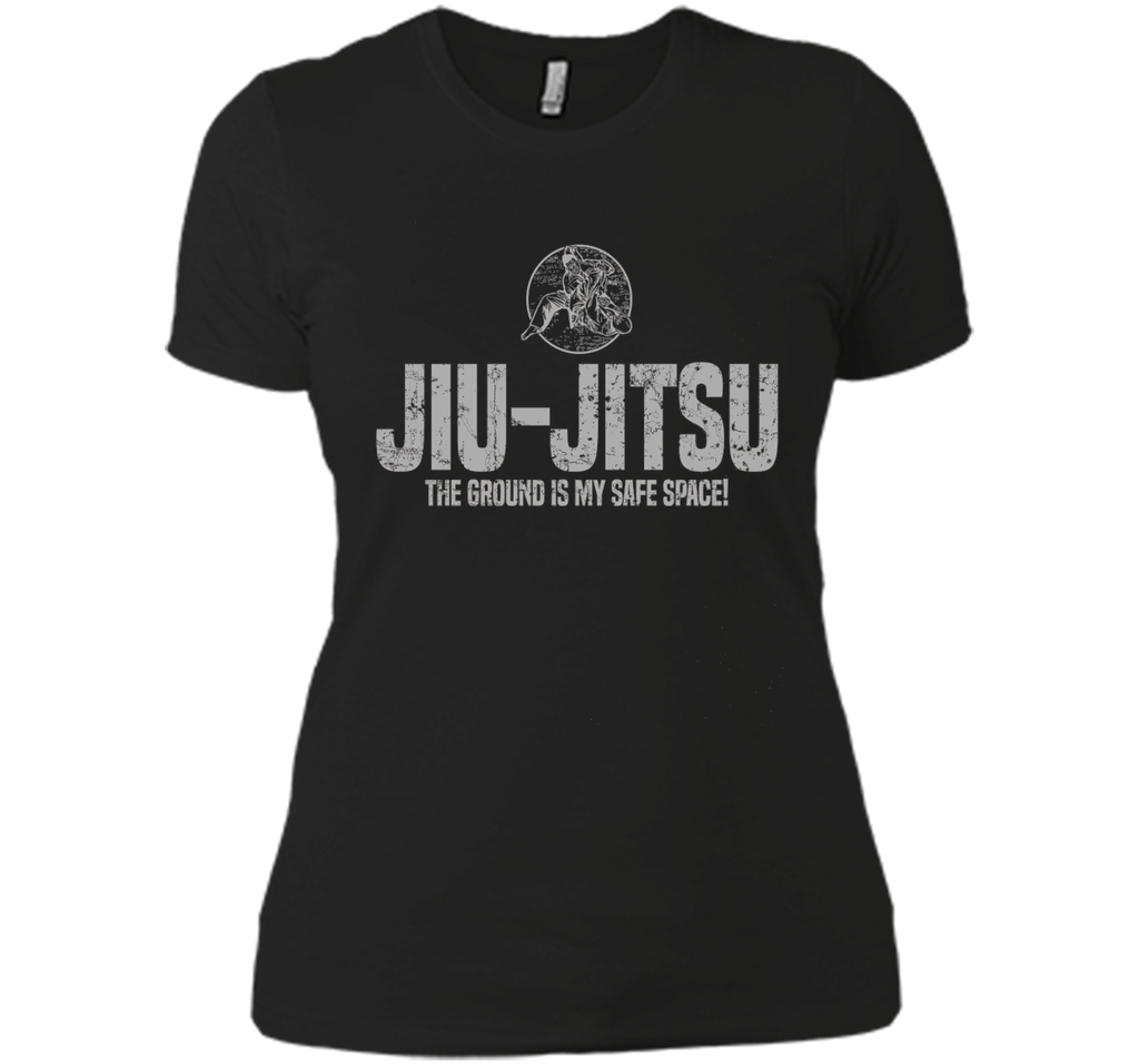 Jiu Jitsu The Ground Is My Safe Space | Grappling T-Shirt