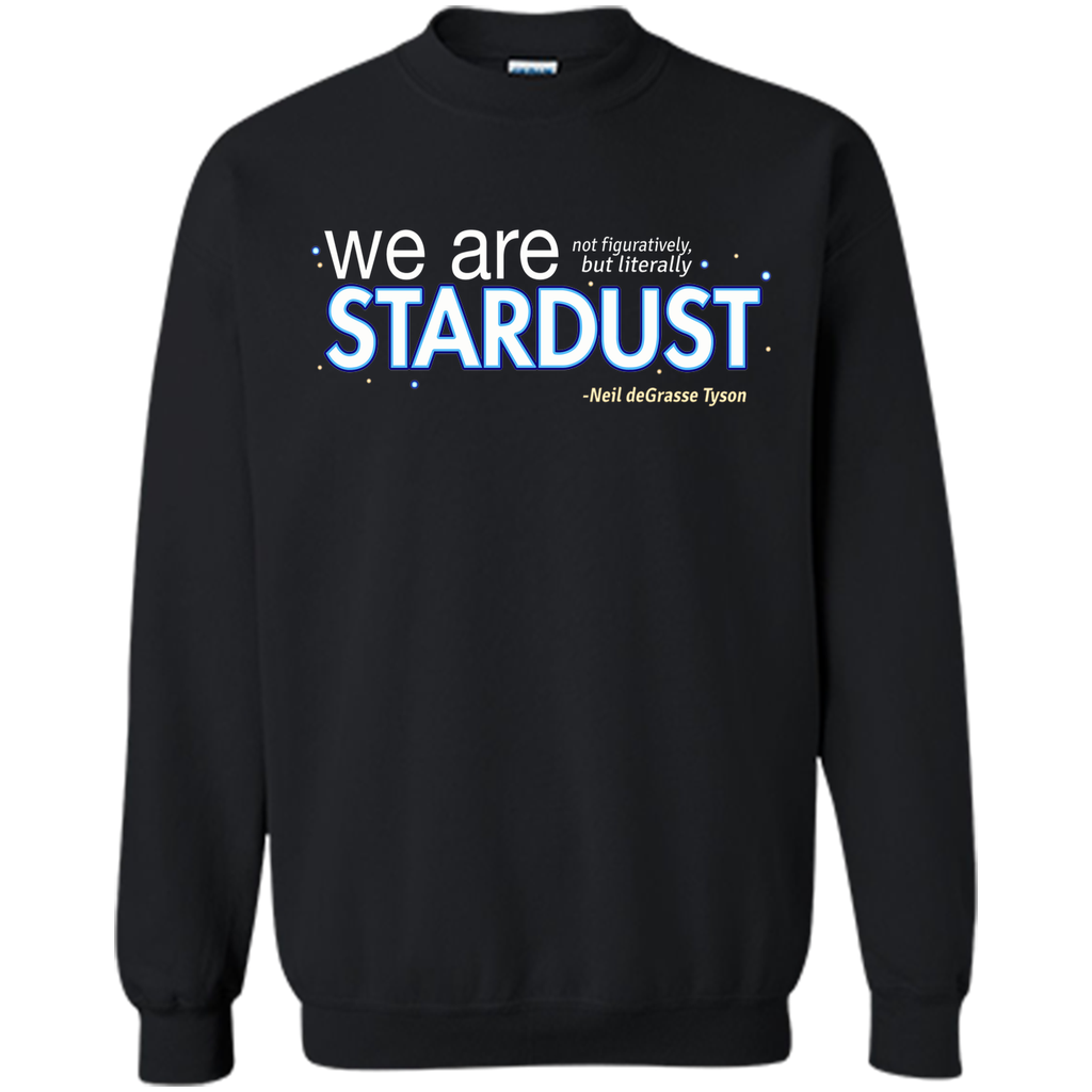 Neil deGrasse Tyson We Are Stardust T-Shirt
