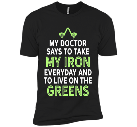 My Doctor Says To Take My Iron Funny Golf Club Humor T-Shirt