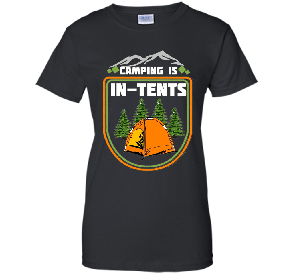 Camping T-Shirt Camping in in Tents Shirt