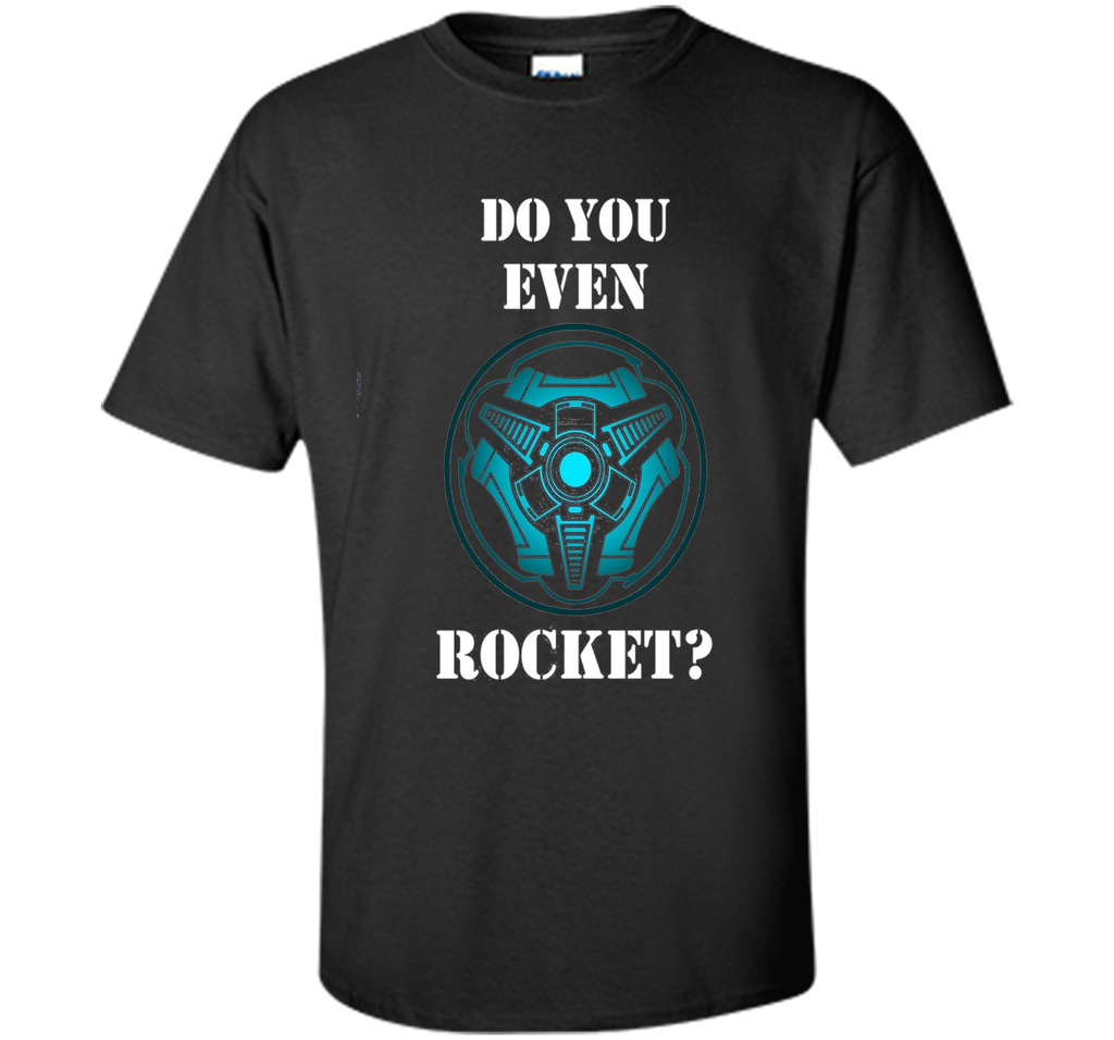 DO YOU EVEN ROCKET Gamer T-Shirt