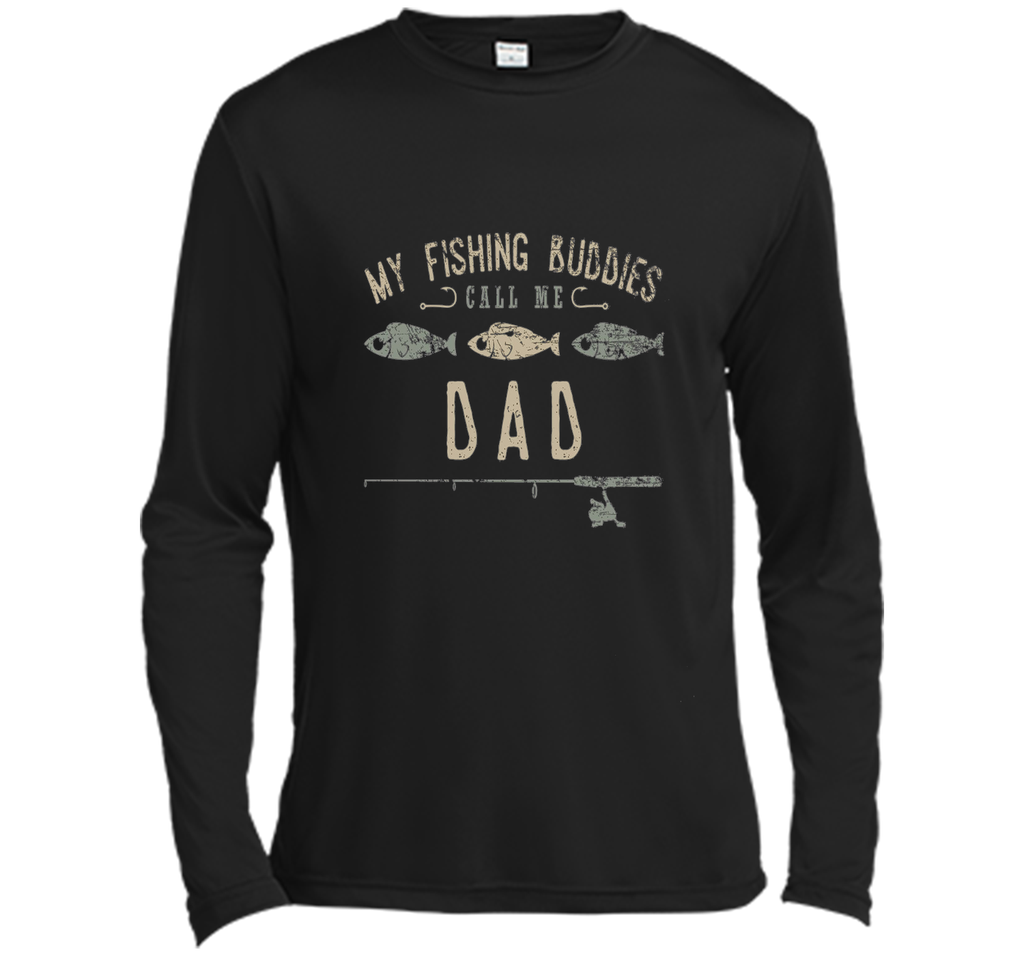 My Fishing Buddies Call Me Dad Shirt, Cute Father's Day Gift