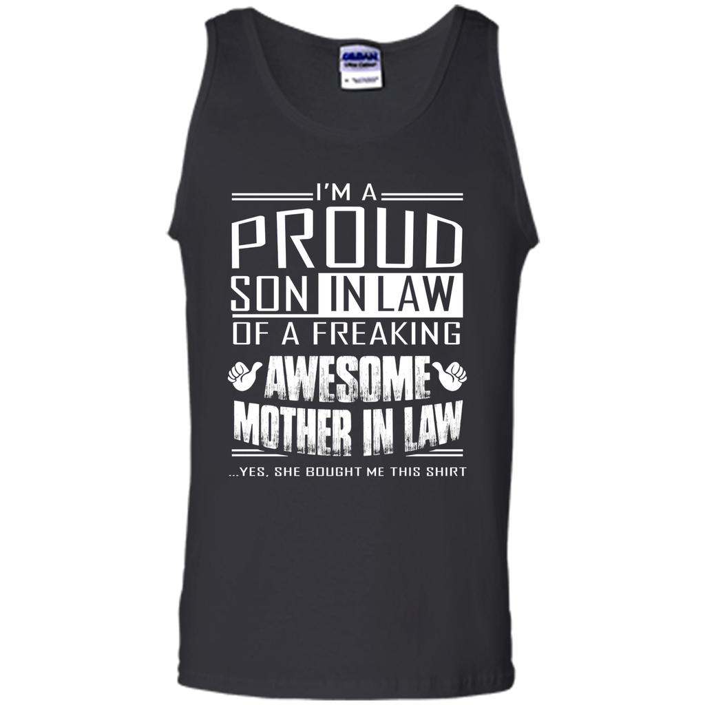 I'm A Proud Son In Law Of A Freaking Awesome Mother In Law t-shirt