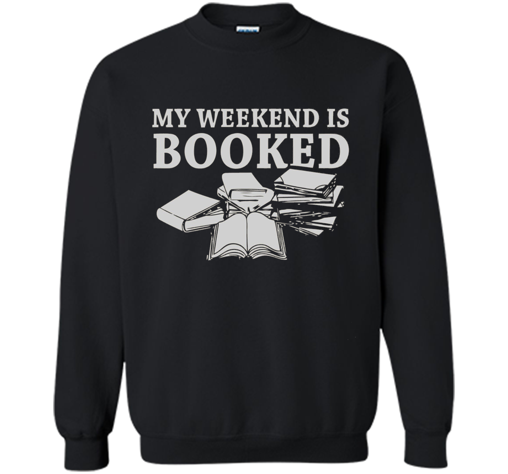 my weekend is booked