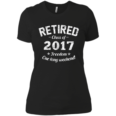 Retired 2017 Shirt Funny Retirement Gift T-Shirt