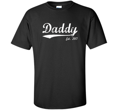 Men's New Daddy T-Shirt - Daddy Est. 2017 - Daddy To Be T-Shirt