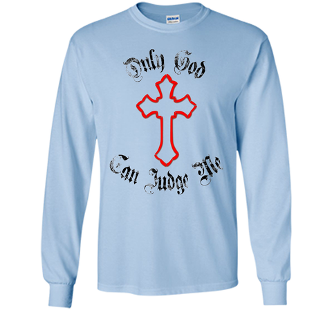 Only God Can Judge Me T-Shirt West Coast Gangsta Rap