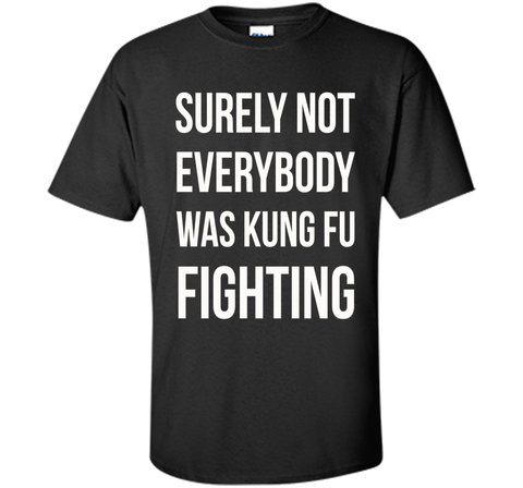 Surely not Everybody was Kung Fu fighting