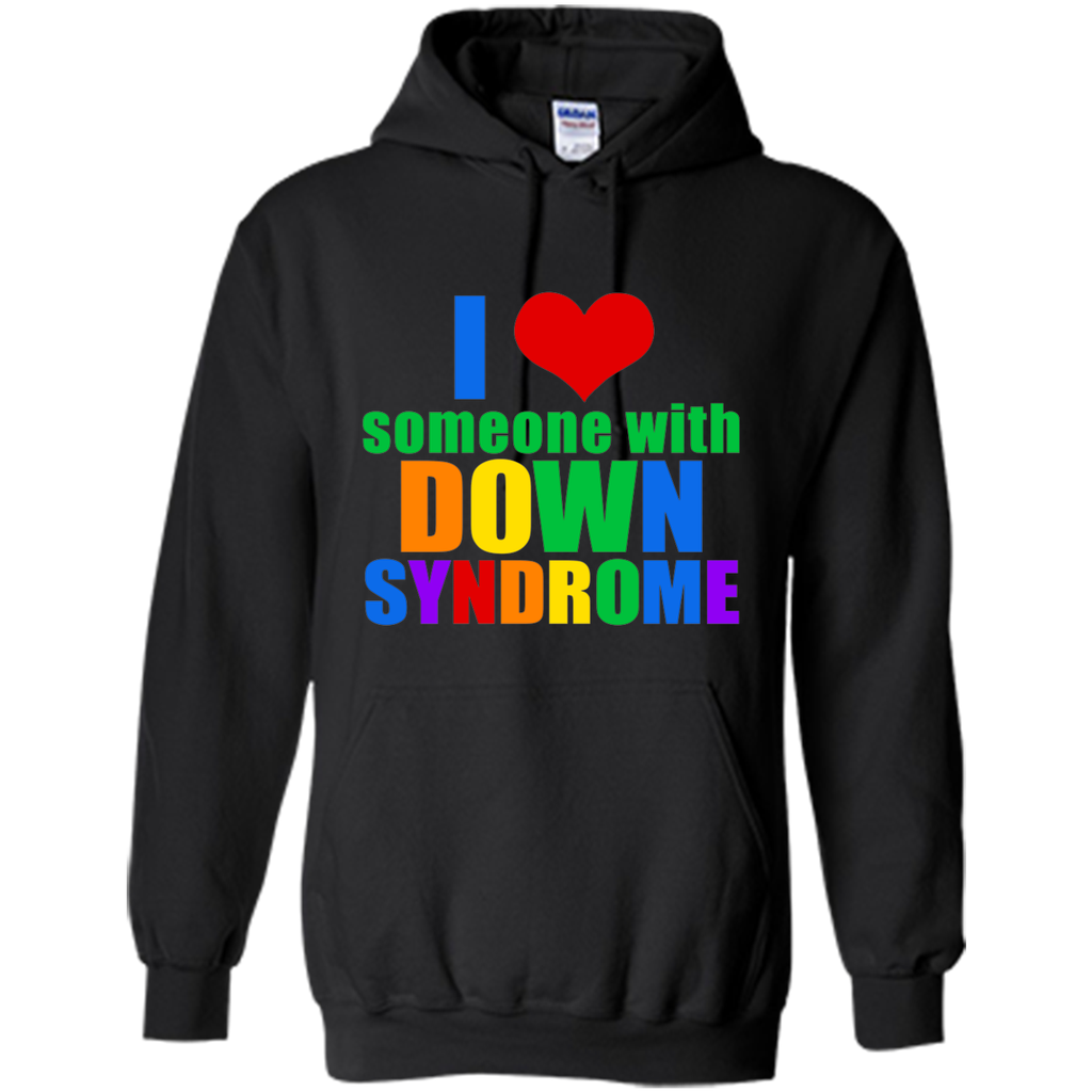 I Love Someone With Down Syndrome T-shirt2017