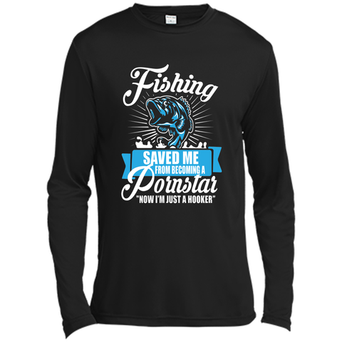 Fishing Saved Me From Becoming A Porn Star T-shirt